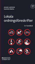 Lokala ordningsföreskrifter : en handbok