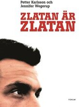 Zlatan är Zlatan