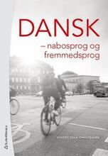 Dansk : nabosprog og fremmedsprog