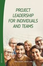 Project leadership for individuals and teams