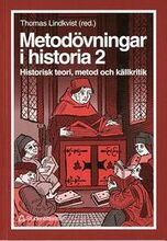Metodövningar i historia 2 - Historisk teori, metod och källkritik