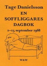 En soffliggares dagbok 1-15 september 1968 : kåserier