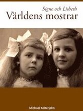 Signe och Lisbeth : världens mostrar