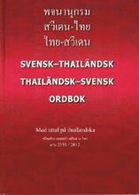 Photchananukrom sawiden-thai, thai-sawiden = Svensk-thailändsk / thailändsk-svensk ordbok : med uttal på thailändska