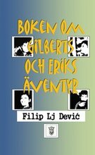 Boken om Gilberts och Eriks äventyr
