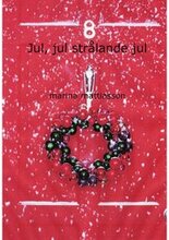 Jul, jul , strålande jul