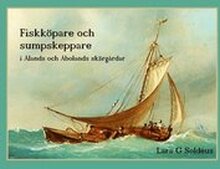 Fiskköpare och sumpskeppare i Ålands och Åbolands skärgårdar