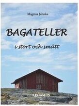 Bagateller : i stort och smått