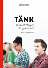 Tänk : studiestrategier för gymnasiet