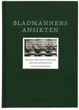 Bladmannens ansikten : The Green Man som konsthistoriskt motiv och nutida fenomen