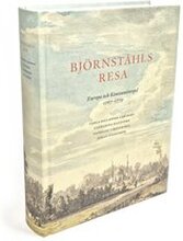 Björnståhls resa : Europa och Konstantinopel 1767-1779
