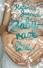 Babyrace : På smällen