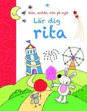 Lär dig rita : rita, sudda, rita på nytt