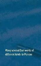 Many several Dari words of different kinds to Persian : Dari to Persian & Persian to Dari