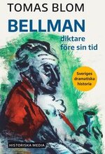Bellman : diktare före sin tid