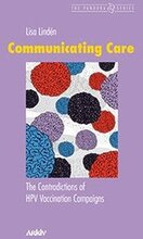 Communicating care : the contradictions of HPV vaccination campaigns