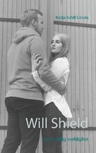Will Shield : en overklig verklighet