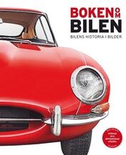 Boken om bilen : bilens historia i bilder