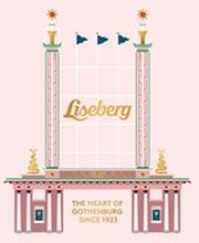 Liseberg : The heart of Gothenburg since 1923