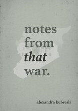 NOTES FROM THAT WAR