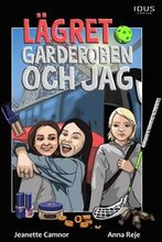 Lägret, garderoben och jag