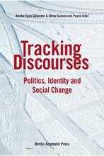 Tracking discourses : politics, identity and social change