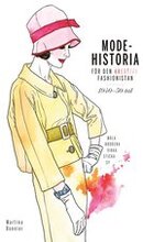 Modehistoria för den kreativa modefashionistan 1940 - 1950-tal