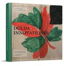 Dolda Innovationer : textila produkter och ny teknik under 1800-talet
