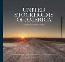 United Stockholms of America : The Swedes who stayed