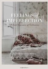 Feelings of Imperfection: The stylish life of lost places