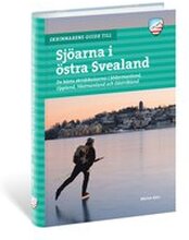 Skrinnarens guide till sjöarna i Östra Svealand