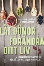 Låt bönor förändra ditt liv