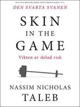 Skin in the game : vikten av delad risk