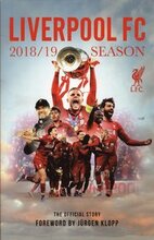 Liverpool FC 2018 / 19 Season : the official story