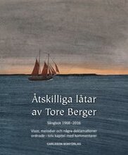 Åtskilliga låtar av Tore Berger