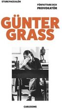 Günter Grass : författare och provokatör