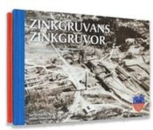 Zinkgruvans Zinkgruvor - En sammanställning av verksamhetens historia samt teknikutveckling 1529-1976, två volymer