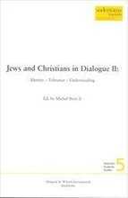 Jews and Christians in Dialogue II