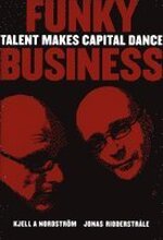 Funky business : talent makes capital dance
