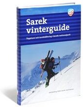 Sarek vinterguide : toppturer och turskidåkning i Sareks nationalpark