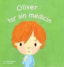 Oliver tar sin medicin