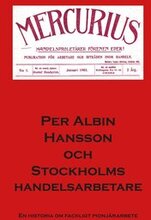 Per Albin Hansson och Stockholms Handelsarbetare