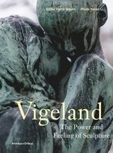 Vigeland : the power and feeling of sculpture
