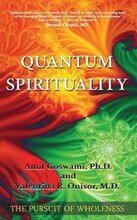 Quantum Spirituality: The Pursuit of Wholeness