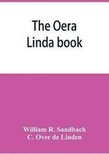 The Oera Linda book, from a manuscript of the thirteenth century