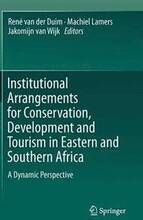 Institutional Arrangements for Conservation, Development and Tourism in Eastern and Southern Africa