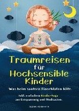 Traumreisen für hochsensible Kinder