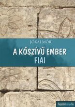 A k?szÃ¿v? ember fiai