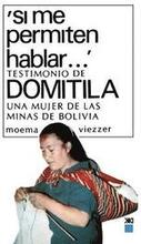 Si Me Permiten Hablar. Testimonio de Domitila, Una Mujer de Las Minas de Bolivia