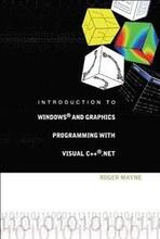 Introduction To Windows And Graphics Programming With Visual C++ .Net (With Cd-rom)